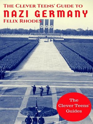 cover image of The Clever Teens' Guide to Nazi Germany